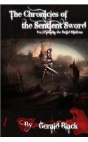 Pantania, The Guild Mistress: (Chronicles of the Sentient Sword)