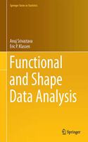 Functional and Shape Data Analysis