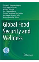 Global Food Security and Wellness