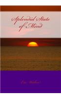 Splendid State of Mind