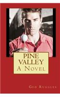 Pine Valley A Novel