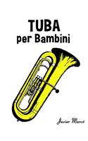 Tuba Per Bambini