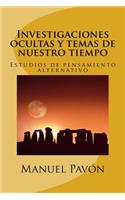 Investigaciones ocultas y temas de nuestro tiempo