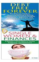 Debt Free Forever & Single Women & Finances