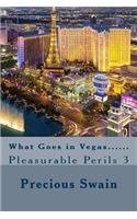 What Goes in Vegas......