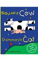 Square Cow and Gymnasticat