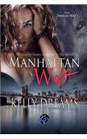 Manhattan Wolf -Toda Una Dama, Cuando Tu No Miras-