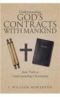 Understanding God's Contracts with Mankind