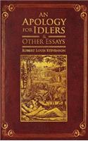 Apology for Idlers and Other Essays