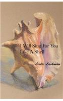 I Will Sing for You Like A Shell