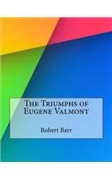 The Triumphs of Eugene Valmont