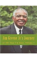 Jim Greene Jr's Journey