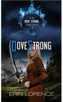 Dove Strong Volume 1: (Dove Strong)