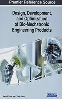 Design, Development, and Optimization of Bio-Mechatronic Engineering Products