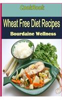 ''Wheat Free Diet Recipes''