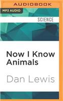 Now I Know Animals