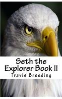 Seth the Explorer Book II