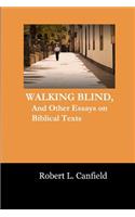 Walking Blind