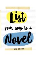 List Your Way To A Novel
