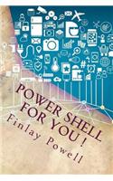 Power Shell for You !