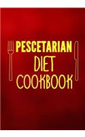 Pescetarian Diet Cookbook: Blank Recipe Cookbook Journal V2