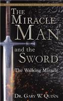 Miracle Man and the Sword
