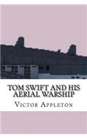 Tom Swift and His Aerial Warship