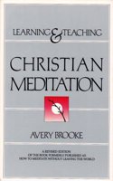 Learning and Teaching Christian Meditation