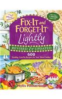 Fix-It and Forget-It Lightly Revised & Updated: 600 Healthy, Low-Fat Recipes for Your Slow Cooker