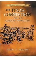 Texas Connection with the American Revolution