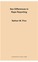 Sex Differences in Rape Reporting