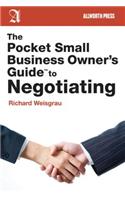 Pocket Small Business Owner's Guide to Negotiating