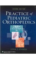 Practice of Pediatric Orthopedics