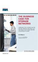 The Business Case for Storage Networks