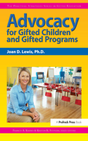 Advocacy for Gifted Children and Gifted Programs