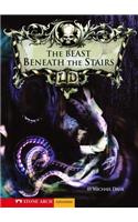 The Beast Beneath the Stairs