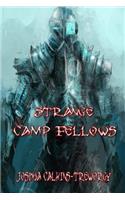 Strange Camp Fellows