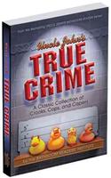 Uncle John's True Crime