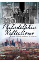 Philadelphia Reflections