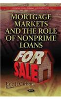 Mortgage Markets & the Role of Nonprime Loans