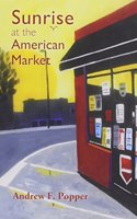 Sunrise at the American Market