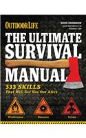 Outdoor Life: The Ultimate Survival Manual