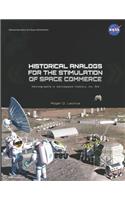 Historical Analogs for the Stimulation of Space Commerce
