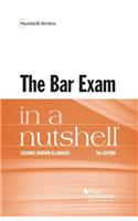 The Bar Exam in a Nutshell