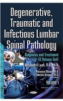 Degenerative, Traumatic & Infectious Lumbar Spinal Pathology