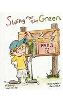 Swing for the Green