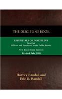 The Discipline Book: Essentials of Discipline Involving Officers and Employees in the Public Service