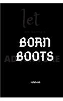 born boots