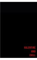 Valentine and chill - Notes