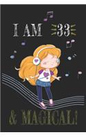 I AM 34 and Magical !! Girly Music sheet book